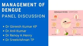 Management of Dengue Fever : Panel Discussion