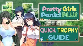 Pretty Girls Panic! PLUS Quick Trophy Guide | Easy 15 Minute Platinum - Crossbuy PS4/PS5