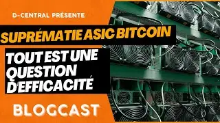 Supr&eacute;matie ASIC Bitcoin: tout est une question d'efficacit&eacute;