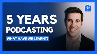 Learnings From 5 Years of Podcasting | With Mark Worrall