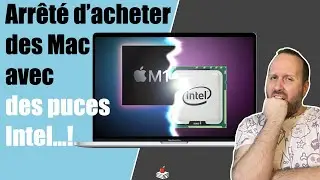 Arr&ecirc;tez d&rsquo;Acheter des Mac avec des Puces Intel...!