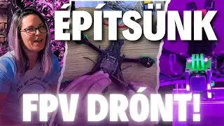 Az FPV dr&oacute;n&eacute;p&iacute;t&eacute;s alapjai