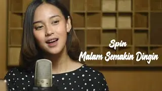 Malam Semakin Dingin (Spin) - Syiffa Syahla Cover Bening Musik