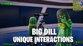 All Big Dill Unique Interactions | Fortnite C6S3