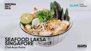 Yuk Masak Seafood Laksa Singapore!