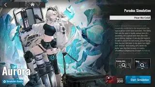 [Arknights] Paradox Simulation: (Aurora) Fear No Cold