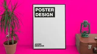 Adobe Indesign: Как создать современный постер | От начала до конца 🖼
