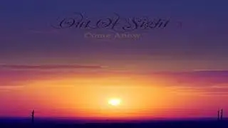 Out Of Sight - Come Anew (Full EP)