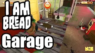 I am Bread - Garage 