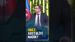 Obez xəstəliyi nədir? #shortsvideo