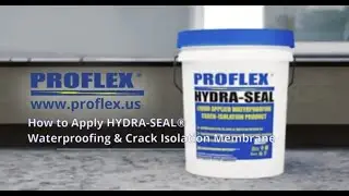 PROFLEX&reg; HYDRA-SEAL&reg; LIQUID APPLIED, CRACK ISOLATION WATERPROOFING MEMBRANE