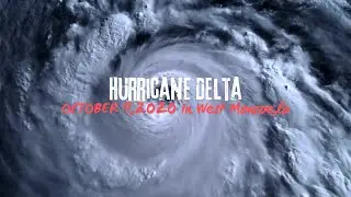 Never Before Seen Images of Hurricane Delta Austin Garrison Wx  Documentation
