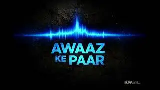 Awaaz Ke Paar | Powerful Vocal Anthem | Original Hindi Song