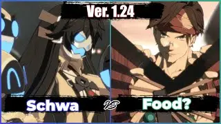 [Guilty Gear Strive][Ver.1.24]GGST Replay A Schwa(Jack-O') vs Food?(Anji)