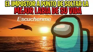 MEDIA HORA SIENDO IMPOSTOR