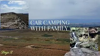 Family Car Camping Trip Part 2 | Back to Nature!