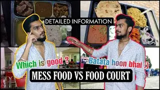#lpu Hostel Mess Food VS Food Court || 🤔 Which Is Good ? ||  Best Lpu Food Court ?  || Non veg 😲 ?