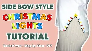 Easiest way How to Embroider Side Bow Style Christmas Lights - DIY Step by Step Side Seam Tutorial