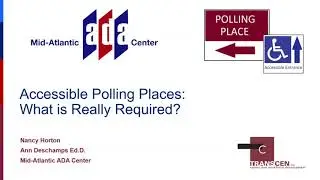 Accessible Polling Places: What is Really Required?
