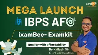IBPS AFO 2025 | ixamBee IBPS AFO EXAMKIT Launched | Quality with affordability | By Kailash Sir