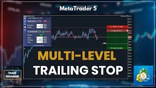 Trade Manager MT5: Multi Level Trailing Stop Setup | Advanced Trade Management