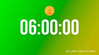 6 hour (360 Minute) Countdown Timer with Uplifting Music as ALARM