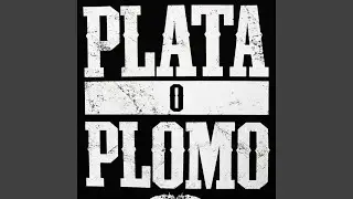 PLATA O PLOMO (feat. Moneyblunt)