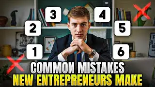 Common Mistakes New Entrepreneurs Make | Avoid These Pitfalls