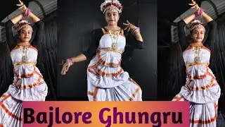 Bajlore Ghungru || Jhankar || Cover Dance Video|| Dancer || Miss.Barsha.