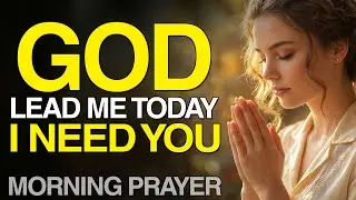 God, Place Your Mighty Hand Over My Life Today | Powerful Morning Prayer | Jesus Prayer