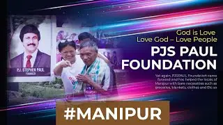 PJS PAUL FOUNDATION #manipur #pjstephenpaul #pjspaul #manipurnews #new