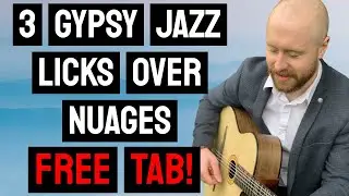 3 Licks Over Nuages - Gypsy Jazz Guitar - FREE TAB DOWNLOAD!