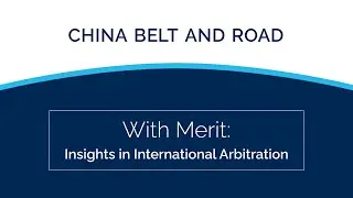 Will China&rsquo;s Belt and Road Initiative Lead to Litigation?