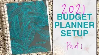 2021 Budget Planner Setup :: PART 1