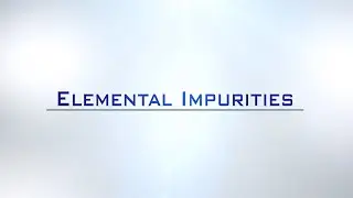 Elemental Impurities