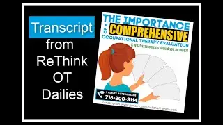 What is included in a Comprehensive Occupational Therapy Evaluation?