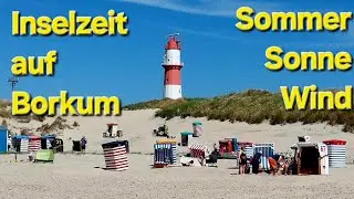 Inselzeit auf Borkum: Sonne, Strand  und Nordseewind