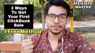 How To Sale Click Bank Products From Free Method | 3 Free Affiliate Products Promotion Method