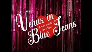 Venus in Blue Jeans - Clip Lila Miquel
