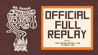 Portland Boulder Rally 2016 &mdash; Official Full Replay