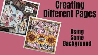 Mixed Media Art Journal Tutorial-Two Different Pages Starting with Same Background