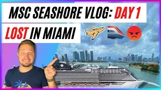MSC Seashore VLOG Day 1: TROUBLE on the Train, Miami Sail Away, Dinner in the MDR