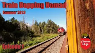 THN 15 - Cross-Canada Train Hopping - Summer 2024 - Episode 1 - Montreal 2 Toronto