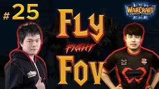 TOP 25 : FoV (Ud) vs Fly (Orc) [Warcraft 3]