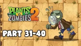 PvZ2 - MYTH BUSTING | Part 31-40 COMPILATION |