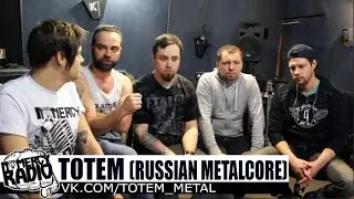 TOTEM - интервью NOMERCY RADIO (moscow metalcore band)