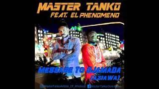 Master Tanko Ft  El Phenomeno - Djamada Aziawa (Official Audio)