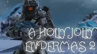 A Holly Jolly Endermas 2 - (A Halo 5 Christmas Machinima Short)