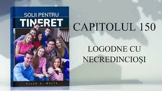 Solii pentru tineret - Ellen G. White - Capitolul 150