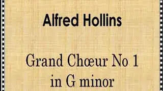 Alfred Hollins: Grand Choeur No 1 in G minor
